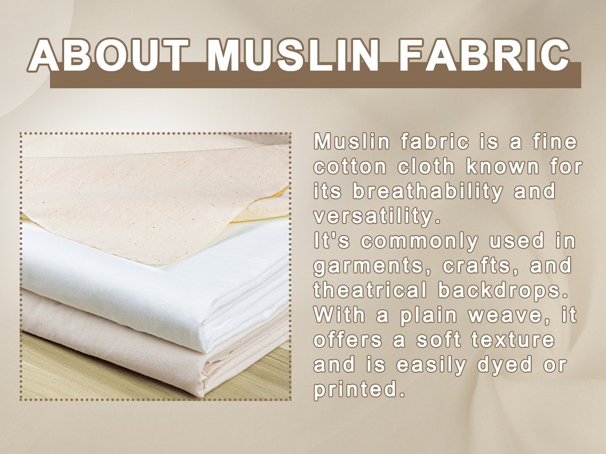 Stack of unbleached and white cotton muslin fabric swatches with text overlay describing its properties.