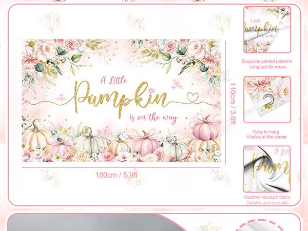 Pink floral baby shower backdrop with pumpkins and text 'A Little Pumpkin is on the way'. Includes product details and hanging instructions.