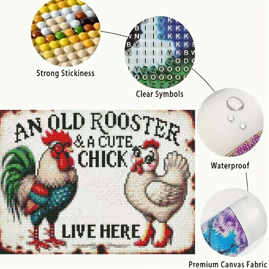 Diamond painting kit featuring an old rooster and a cute chick with text 'AN OLD ROOSTER & A CUTE CHICK LIVE HERE'. Close-ups show diamond stickiness, symbols, waterproof canvas, and diamond colors.