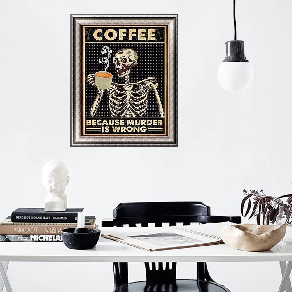 Framed poster of a skeleton holding a coffee cup with text 'COFFEE BECAUSE MURDER IS WRONG'
