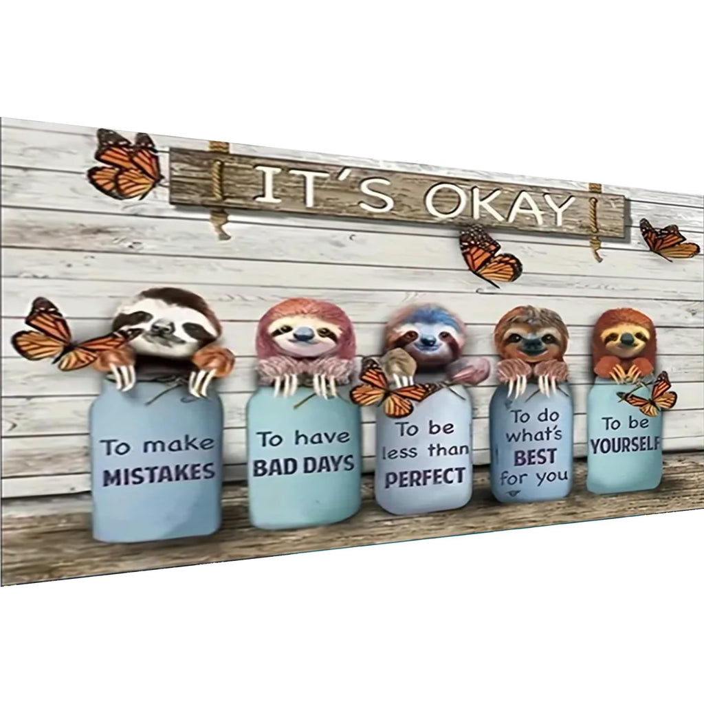 Five sloths peek out of jars with motivational quotes, surrounded by butterflies and a wooden plank sign that says 'IT'S OKAY'.