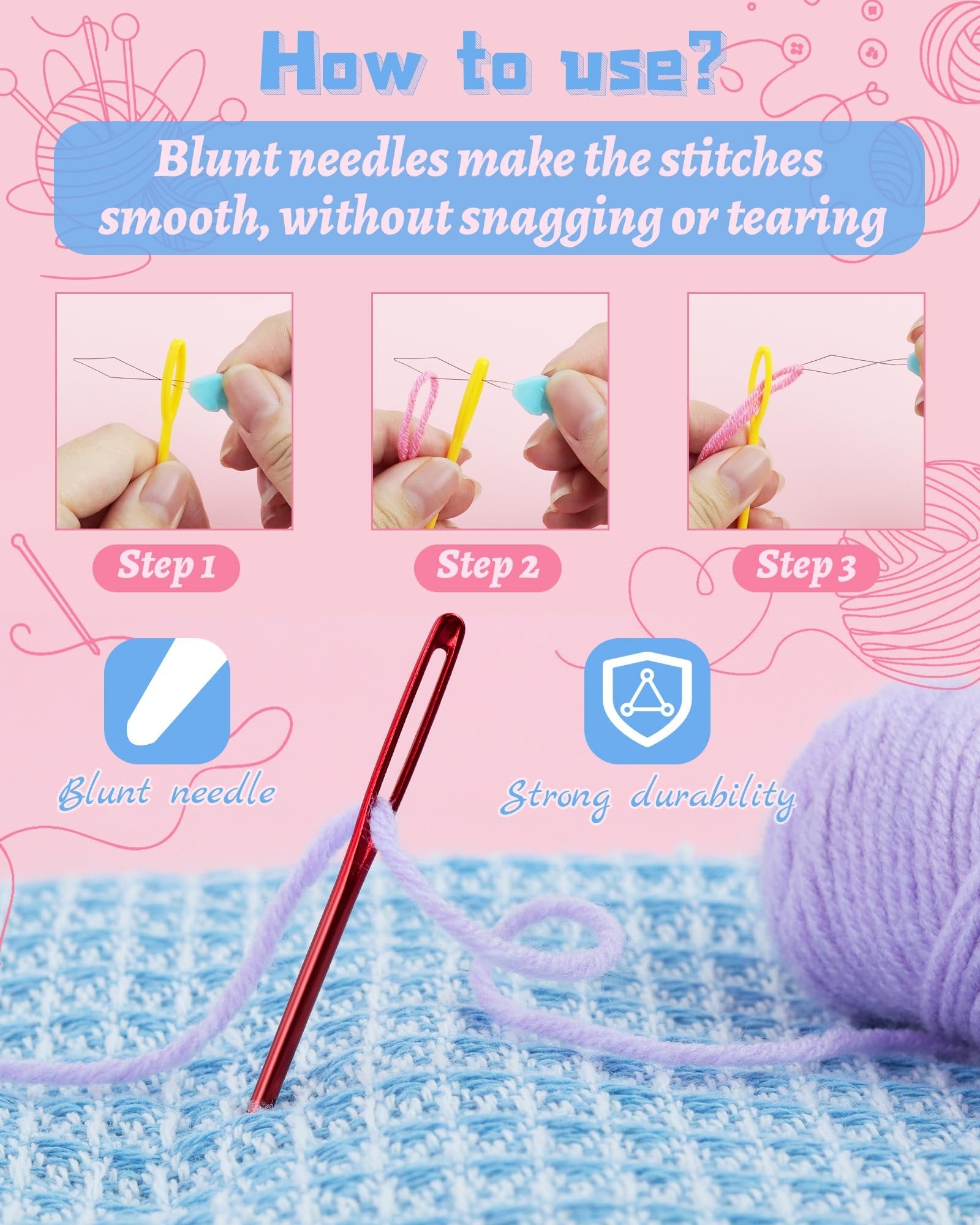 Yarn needles shown with instructions on how to thread them and highlighting blunt needle design and strong durability.