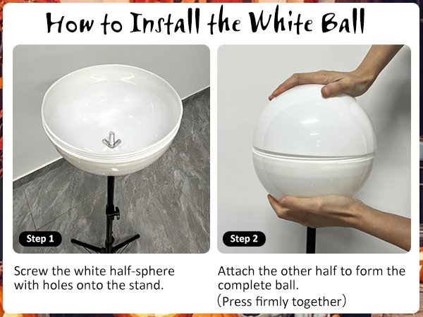 Two-panel image showing how to assemble a white spherical decoration. Step 1 shows a half-sphere on a stand, and Step 2 shows attaching the second half.