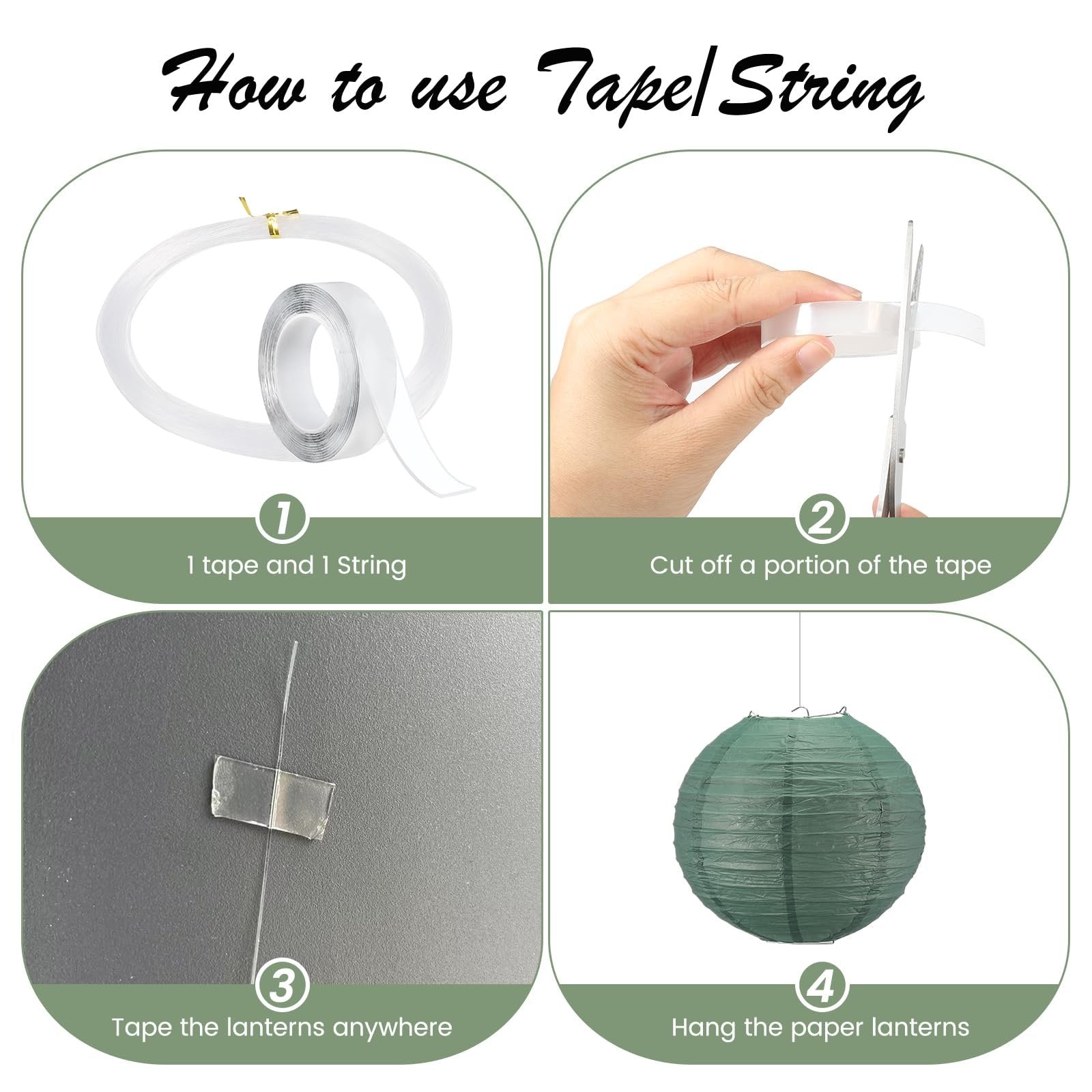 Collage showing how to hang paper lanterns using tape and string. Step 1: tape and string. Step 2: cut tape. Step 3: tape string to surface. Step 4: hang lantern.