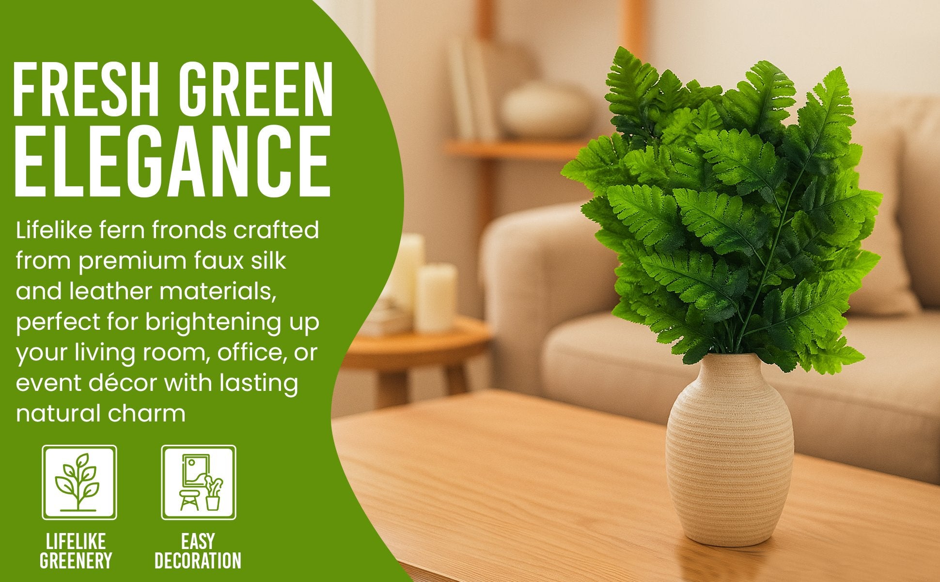 Artificial silk leather fern fronds in a vase on a wooden table, with text overlays.