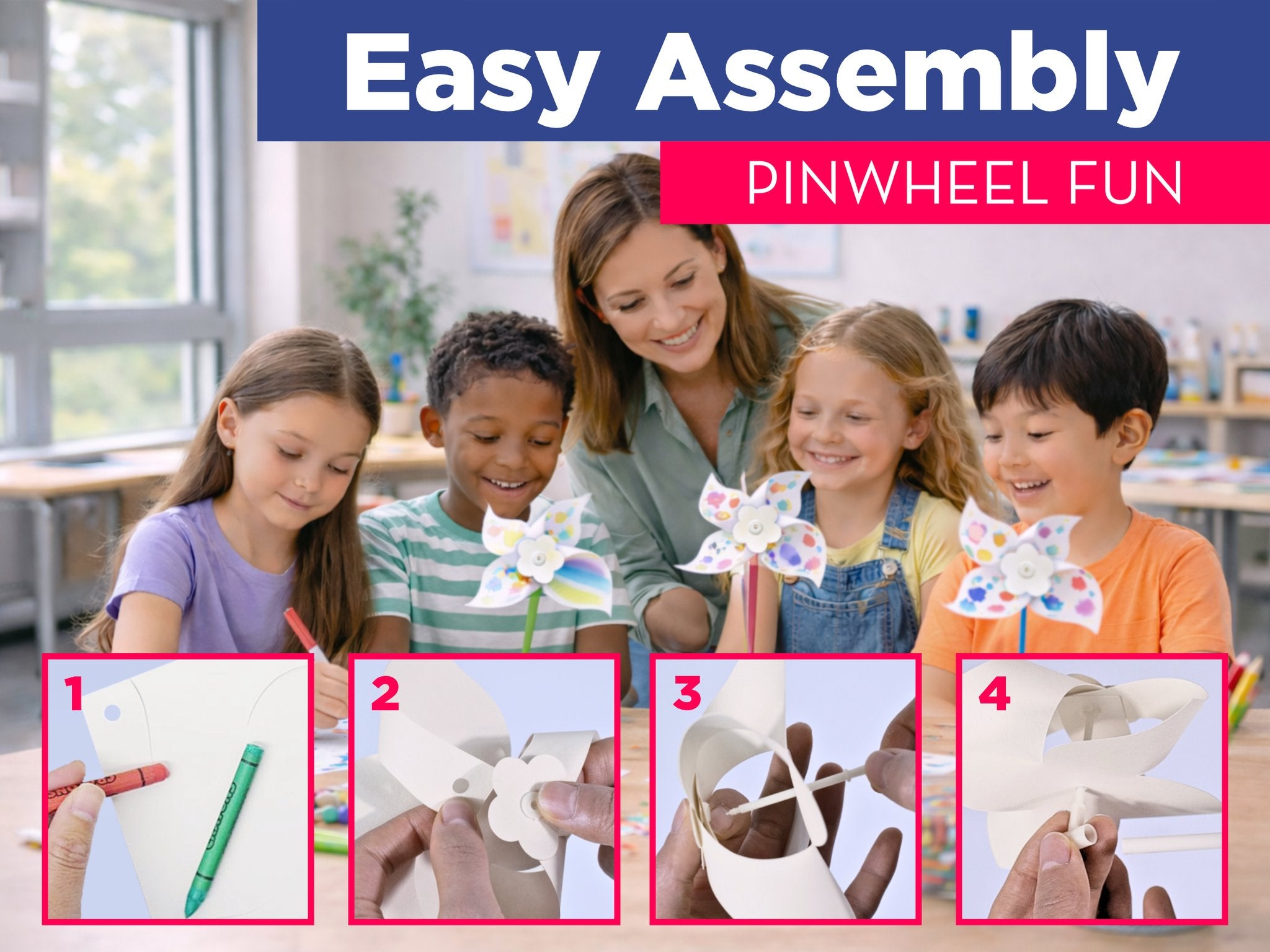 Teacher and children assembling DIY pinwheels, with four step-by-step assembly images at the bottom.