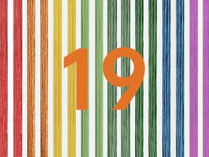 Close-up of colorful embroidery threads arranged vertically, with the number 19 overlaid in orange.