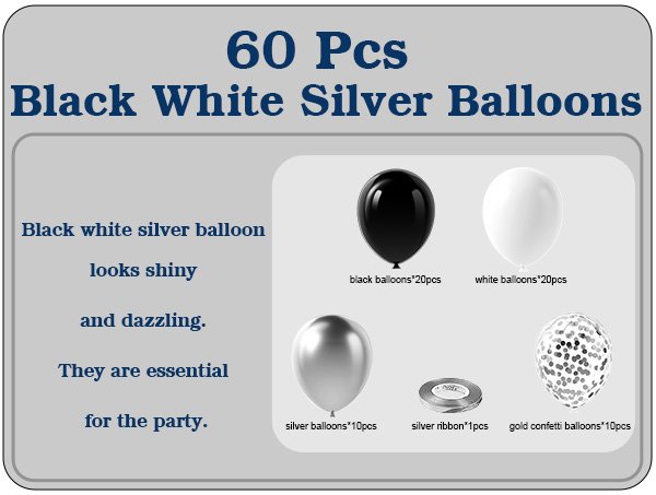 Set of black, white, silver, and confetti balloons with silver ribbon. Includes 20 black, 20 white, 10 silver balloons, 10 confetti balloons, and 1 ribbon.