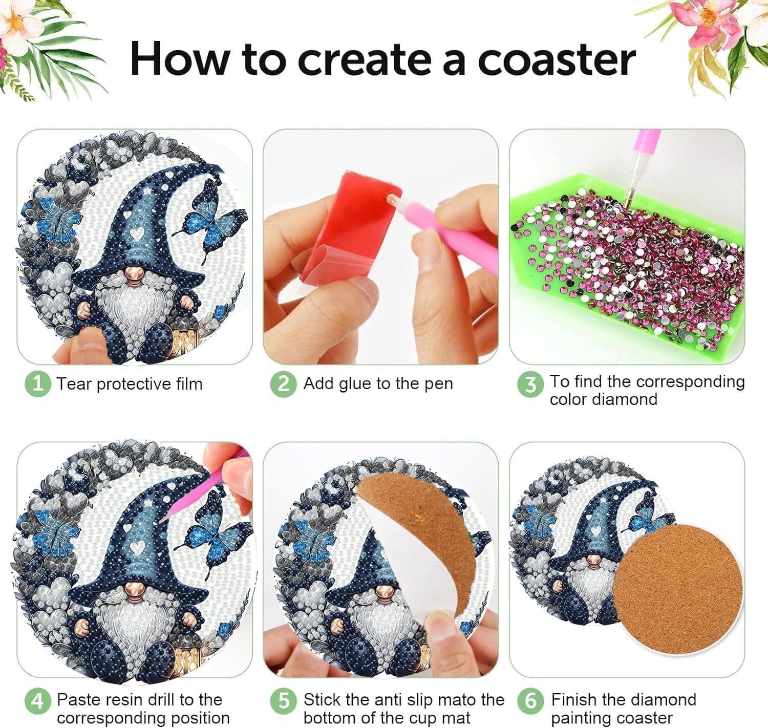 Diamond art coaster kit instructions showing 6 steps: tearing film, adding glue, finding diamonds, pasting drills, attaching mat, and finishing.