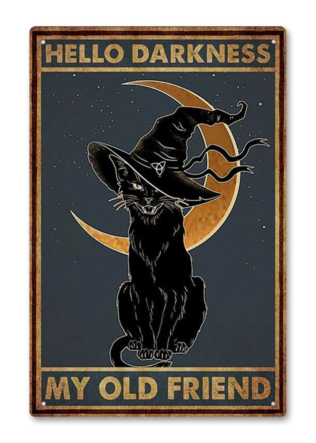 Black cat wearing a witch hat sits in front of a crescent moon with text 'Hello Darkness My Old Friend' above and below.