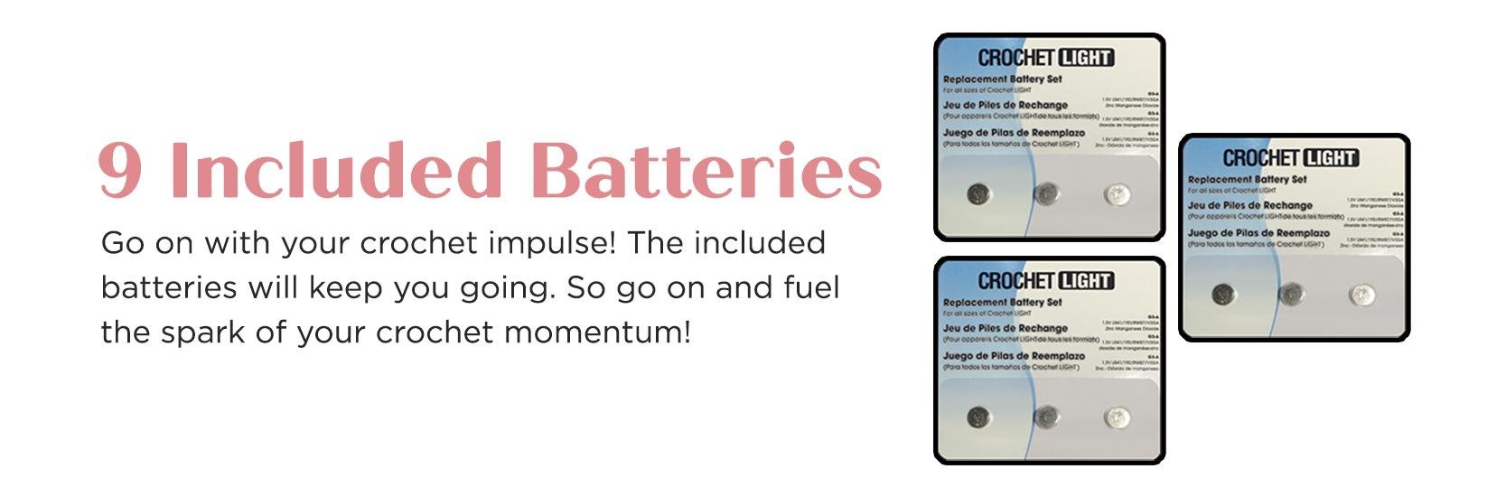 Crochet Light replacement battery sets and text highlighting 9 included batteries for crochet hooks.