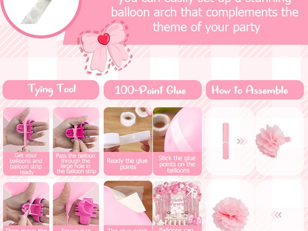 Pink birthday party decoration assembly guide showing tying tool, glue points, and how to assemble balloon arch and pompoms.