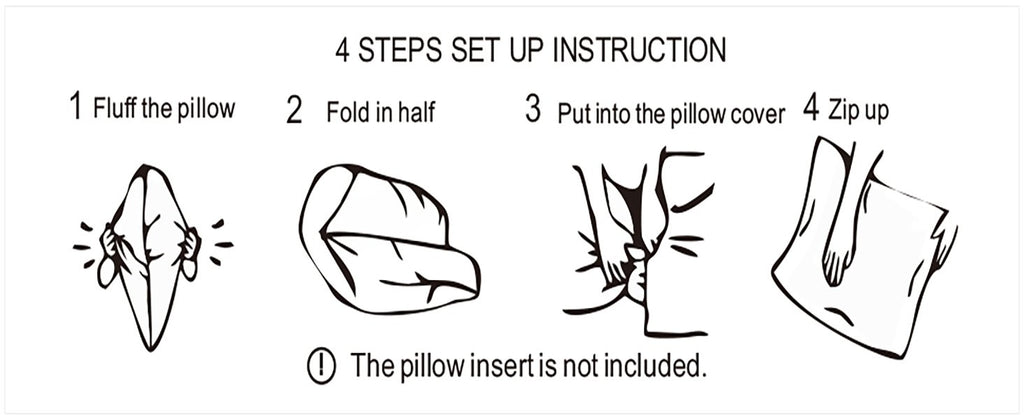 Diagram showing 4 steps to insert a pillow into a cover: fluff, fold, insert, zip. Includes note that insert is not included.