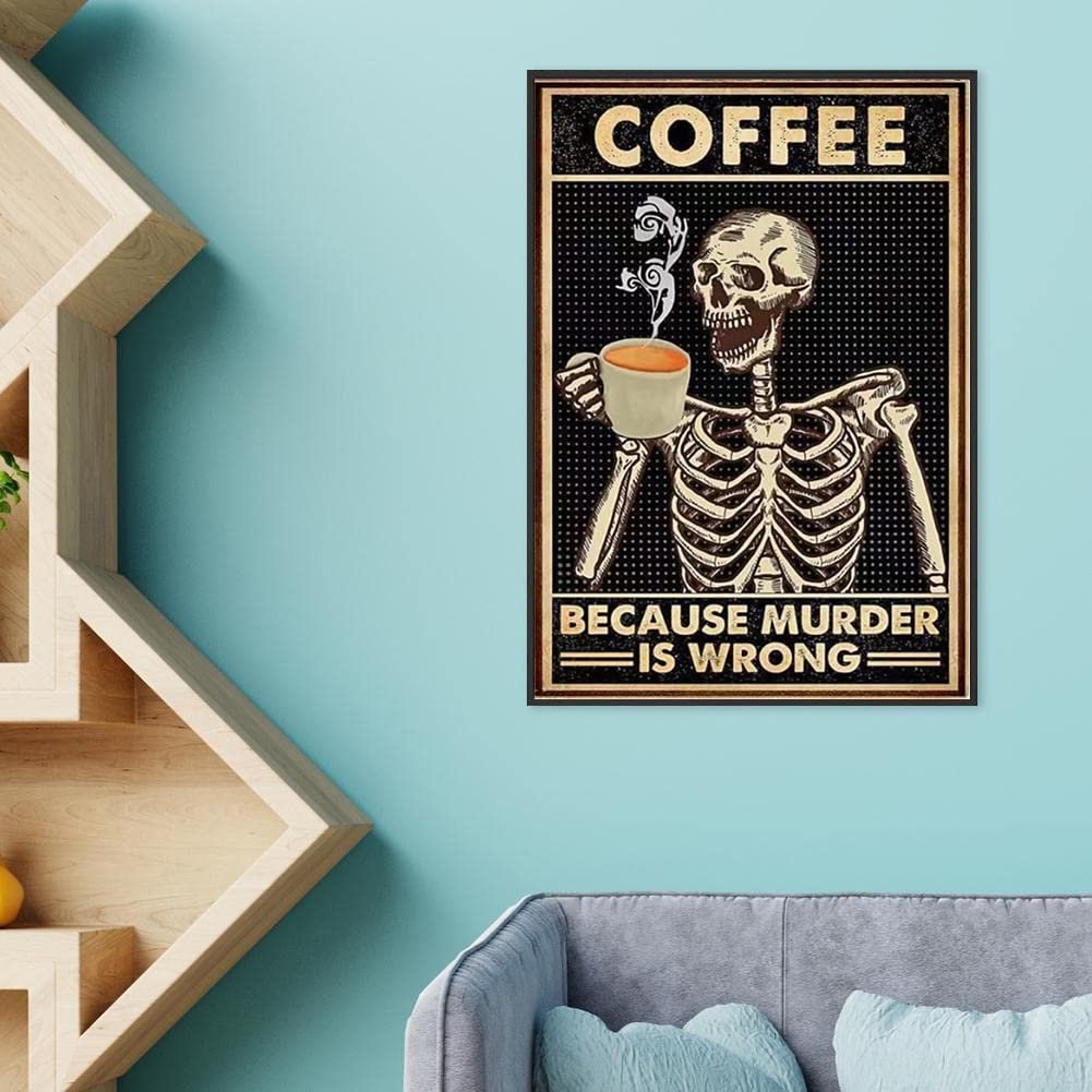 Skeleton holding a coffee cup with steam, text reads Coffee Because Murder Is Wrong